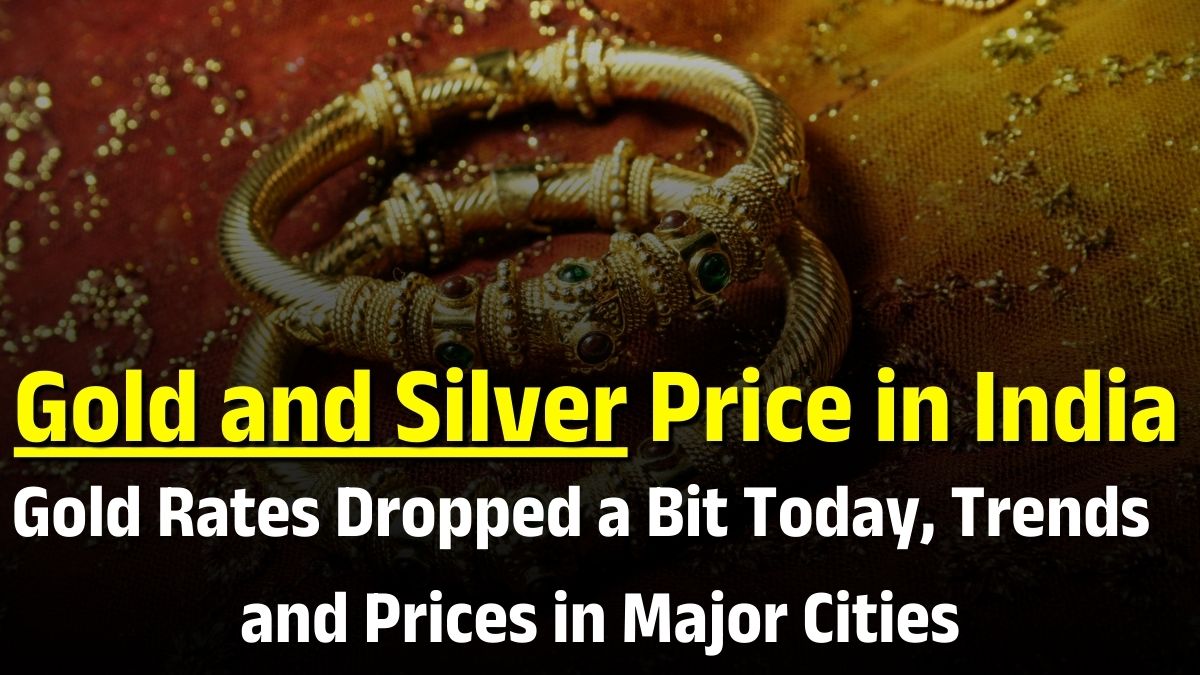 Gold and Silver Price in India